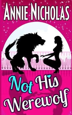 Book cover for Not His Werewolf