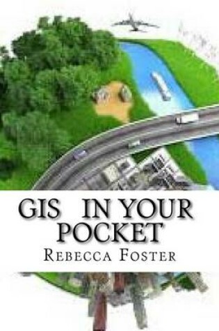 Cover of GIS In Your Pocket