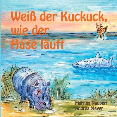 Book cover for Weiß der Kuckuck wie der Hase läuft