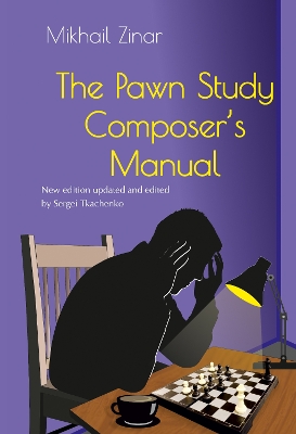 Book cover for The Pawn Study Composer’s Manual