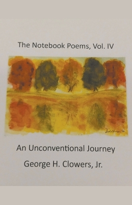 Book cover for The Notebook Poems, Vol. IV