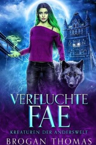 Cover of Verfluchte Fae - Kreaturen der Anderswelt