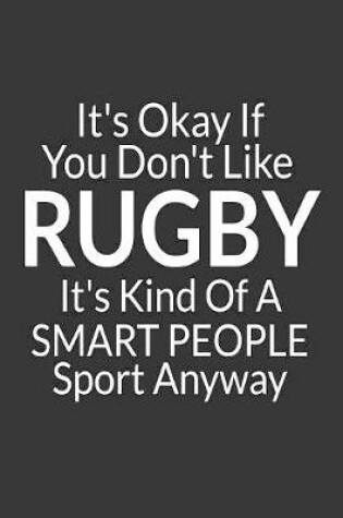 Cover of It's Okay If You Don't Like Rugby