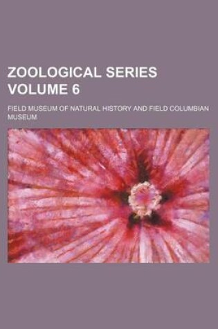 Cover of Zoological Series Volume 6