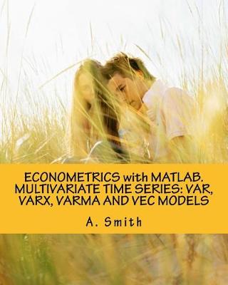 Book cover for Econometrics with Matlab. Multivariate Time Series