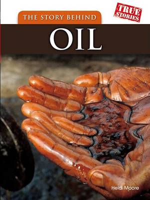 Cover of The Story Behind Oil