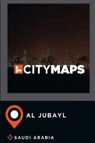 Cover of City Maps Al Jubayl Saudi Arabia