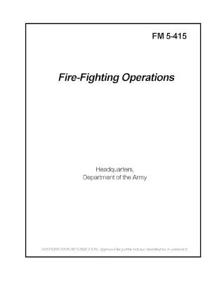 Book cover for FM 5-415 Fire-Fighting Operations