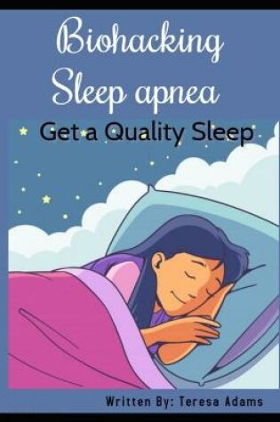 Cover of Biohacking sleep apnea