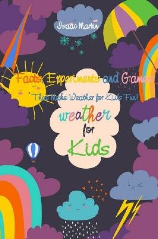 Cover of Weather for Kids