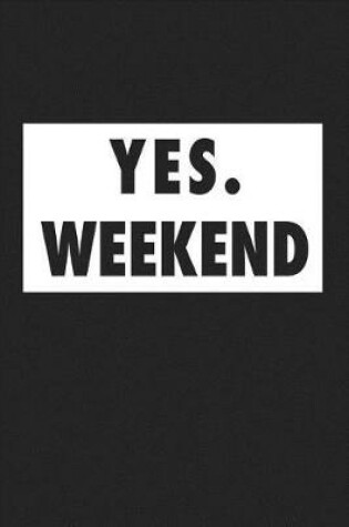 Cover of Yes Weekend