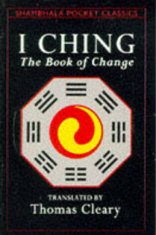 Cover of I Ching - The Book Of Change