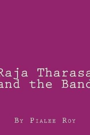 Cover of Raja Tharasa and the Band