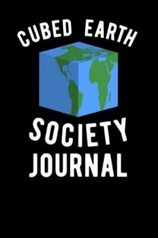 Cover of Cubed Earth Society Journal