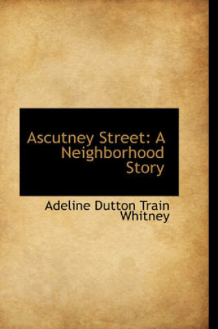 Cover of Ascutney Street