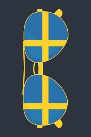 Cover of Sweden Notebook 'Sweden Sunglasses' - Holiday Planner - Swedish Flag Diary - Sweden Travel Journal