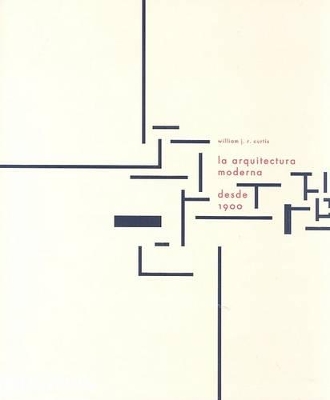 Book cover for La Arquitectura Moderna Desde 1900