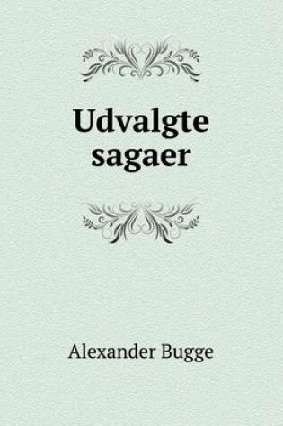 Cover of Udvalgte sagaer