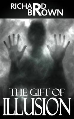 Book cover for The Gift of Illusion