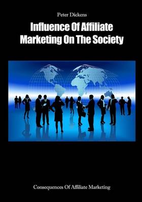 Book cover for Influence of Affiliate Marketing on the Society