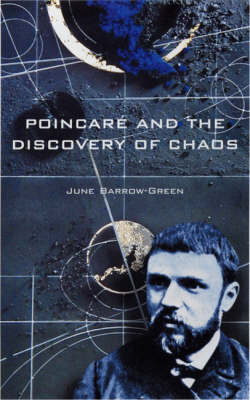 Book cover for Poincare and the Discovery of Chaos