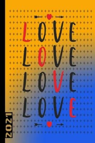 Cover of Love Love Love Love 2021