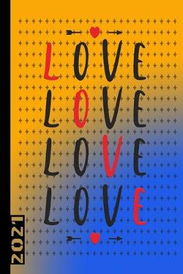 Book cover for Love Love Love Love 2021