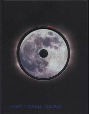 Book cover for James Turrell - Eclipse