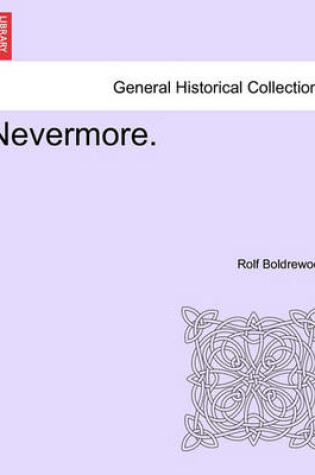 Cover of Nevermore. Vol. I.