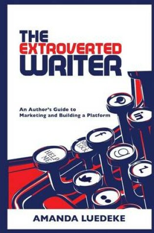 Cover of The Extroverted Writer