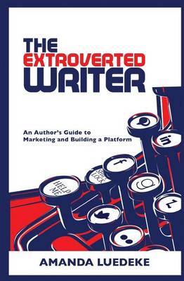 Book cover for The Extroverted Writer