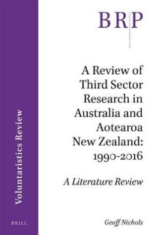 Cover of A Review of Third Sector Research in Australia and Aotearoa New Zealand: 1990-2016