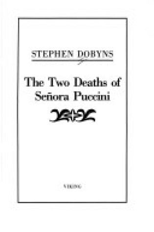 Cover of The Two Deaths of Senora Puccini