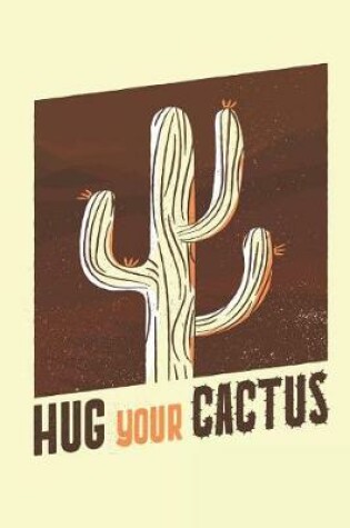 Cover of Hug Your Cactus