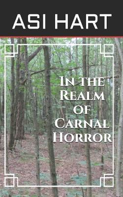 Book cover for In the Realm of Carnal Horror