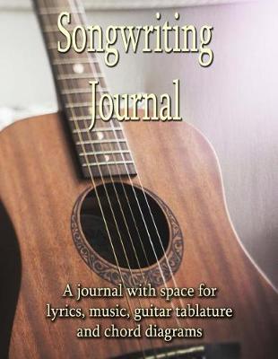 Book cover for Songwriting Journal - Over 250 Pages