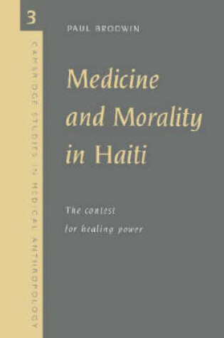 Cover of Medicine and Morality in Haiti