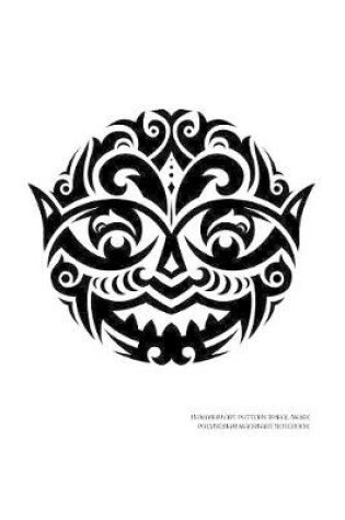 Cover of Hawaiian Art Pattern Tribal Mask Polynesian Maori Art Notebook