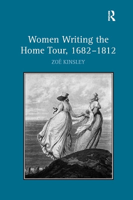 Book cover for Women Writing the Home Tour, 1682-1812