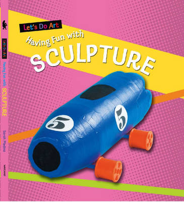 Book cover for Having Fun with Sculpture