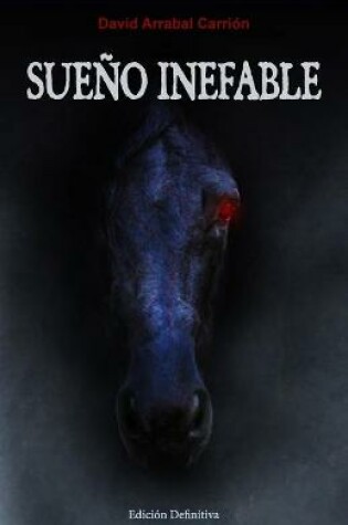 Cover of Sueño inefable - Edición definitiva