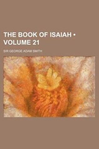 Cover of The Book of Isaiah (Volume 21)