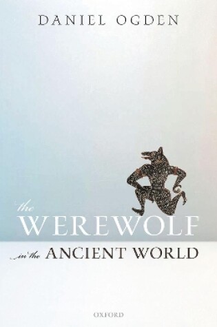 Cover of The Werewolf in the Ancient World