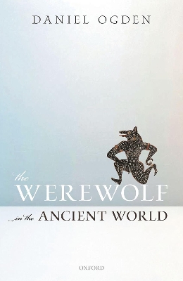 Book cover for The Werewolf in the Ancient World