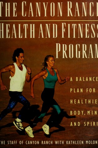 Cover of The Canyon Ranch Health and Fitness Program