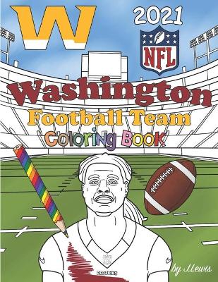 Book cover for Washington Football Team Coloring Book 2021