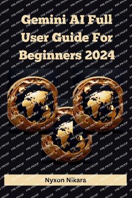 Book cover for Gemini AI Full User Guide For Beginners 2024