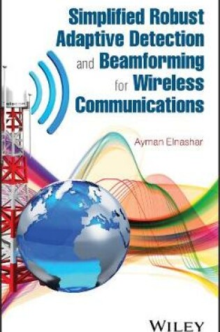 Cover of Simplified Robust Adaptive Detection and Beamforming for Wireless Communications