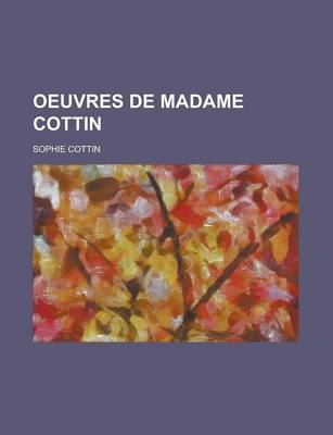 Book cover for Oeuvres de Madame Cottin