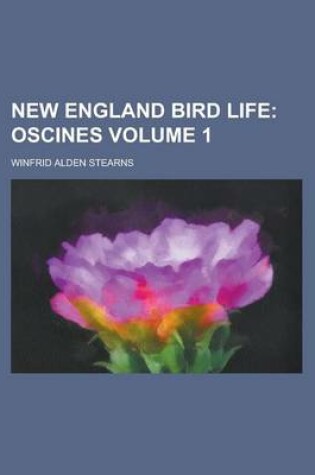 Cover of New England Bird Life Volume 1